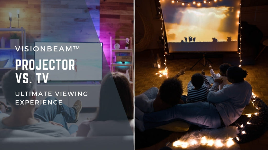 Projector vs. TV: Why VisionBeam is Best for Home Entertainment