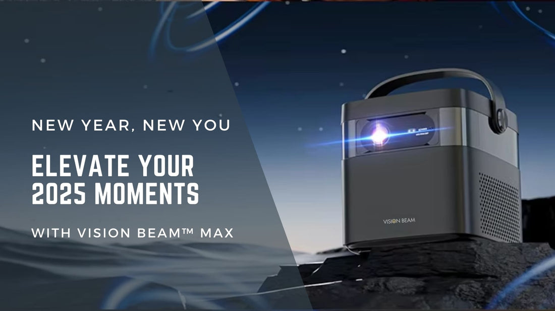 New Year, New You: How Vision Beam™ Max Enhances Your 2025 Resolutions